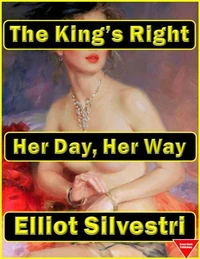 Her Day, Her Way: The King's Right