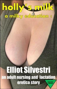 Holly’s Milk