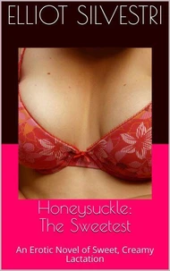 Honeysuckle: The Sweetest