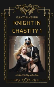 Knight in Chastity 1
