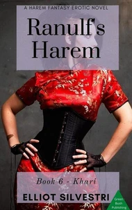 Ranulf’s Harem 6: Khari