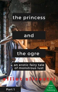 The Princess and the Ogre Part 1