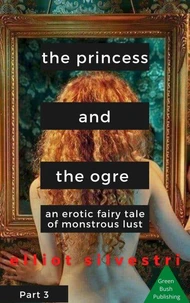 The Princess and the Ogre Part 3