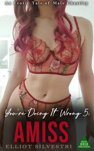 You’re Doing It Wrong 5: Amiss