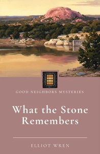 What the Stone Remembers