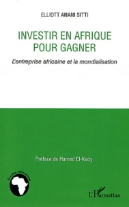 Investir en Afrique pour gagner