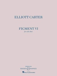 Elliott Carter - Figment VI - oboe..