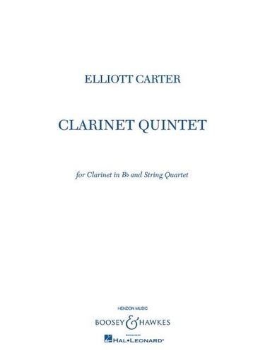 Elliott Carter - Quintette avec clarinette - Clarinet and string quartet. Partition et parties..