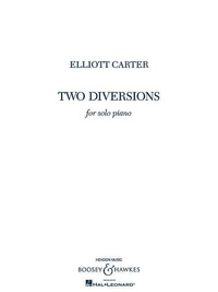 Elliott Carter - Two Diversions - piano..
