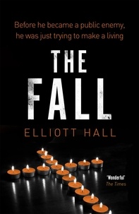 Elliott Hall - The Fall - The prequel to the ingenious Strange Trilogy.