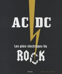 AC/DC, les piles électriques du rock