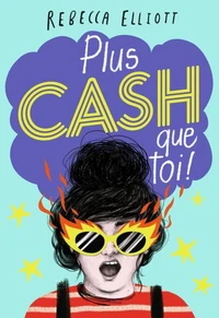 Plus cash que toi !