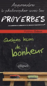 Apprendre à philosopher avec les proverbes