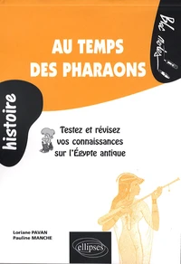 Au temps des pharaons