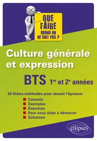 BTS 1re et 2e années Culture générale et expression