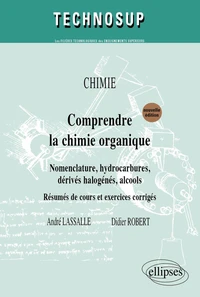 Chimie, Comprendre la chimie organique