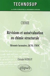Chimie, Révisions et autoévaluation en chimie structurale