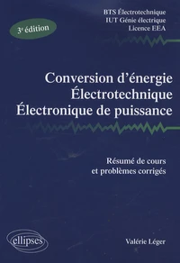 Conversion d'énergie, Electrotechnique, Electronique de puissance