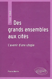 Des grands ensembles aux cités