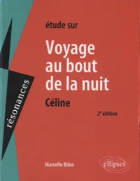 Etude sur Voyage au bout de la nuit, Céline