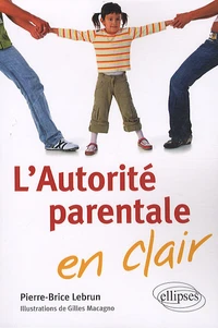 L'Autorité parentale en clair