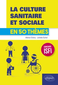La culture sanitaire et sociales en 50 thèmes