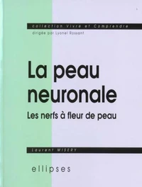La peau neuronale