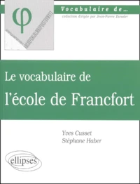 Le vocabulaire de l'école de Francfort