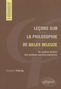 Leçons sur la philosophie de Gilles Deleuze