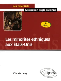 Les minorités ethniques aux Etats-Unis