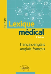 Lexique médical français-anglais / anglais-français
