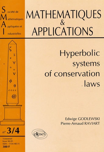 Edwidge Godlewski et Pierre-Arnaud Raviart - Mathématiques & Applications N°3-4, hiver 90-91 : Hyperbolic Systems of Conservation Laws.
