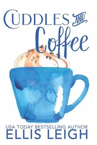 Cuddles &amp; Coffee: A Kinship Cove Collection