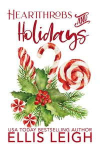 Heartthrobs &amp; Holidays