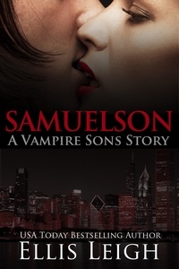  Ellis Leigh - Samuelson: A Vampire Sons Story.