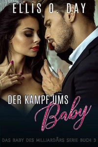 Der Kampf ums Baby