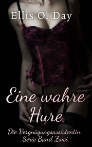 Eine wahre Hure