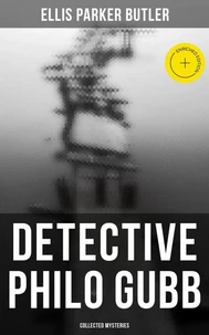 Detective Philo Gubb: Collected Mysteries