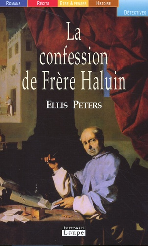 La confession de frêre Haluin Edition en gros caractères