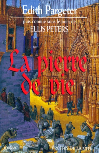 Ellis Peters - La pierre de vie.