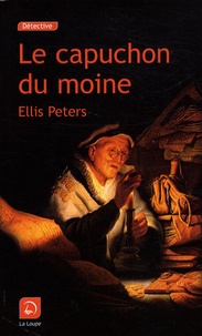 Ellis Peters - Le capuchon du moine.