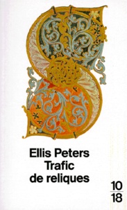 Ellis Peters - Trafic de reliques.