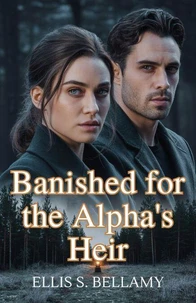 Banished for the Alpha's Heir