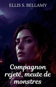 Compagnon rejeté, meute de monstres