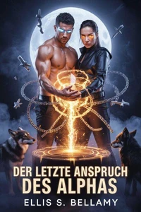 Der letzte Anspruch des Alphas