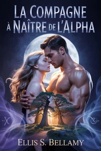 La compagne à naître de l'Alpha