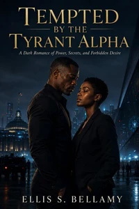 Tempted by the Tyrant Alpha