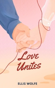 Ellis Wolfe - Love Unites.