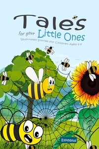  Ellithblus - Tales for your Little Ones: Illustrated Stories for Children Ages 6-9.