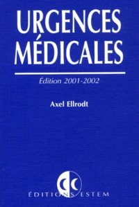 Urgences Medicales. Edition 2001-2002